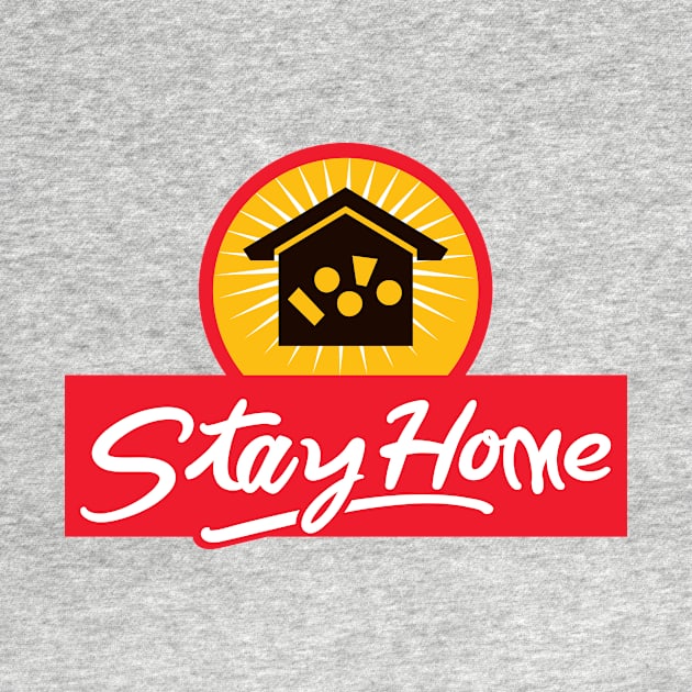 Stay Home by FAKE NEWZ DESIGNS